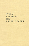 Steam Turbines and Their Cycles