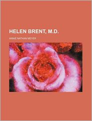 Helen Brent, M.D