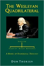 The Wesleyan Quadrilateral by Don Thorsen: Book Cover
