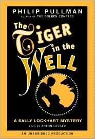 The Tiger in the Well (Sally Lockhart Series #3) by Philip Pullman: Audio Book Cover