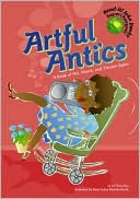 Artful Antics A Book of Art Music and Theater Jokes
