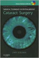 Surgical Techniques in Ophthalmology Series by Larry Benjamin