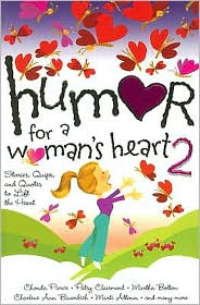 Humor for a Woman's Heart 2 by Various: Book Cover