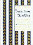 cover of The Actual Moon, the Actual Stars