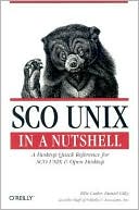 SCO UNIX In A Nutshell by Ellie Cutler
