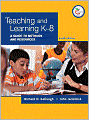 Book Cover Image. Title: Teaching and Learning K-8: A Guide to Methods and Resources, Author: by Richard D. Kellough