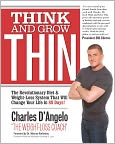 Book Cover Image. Title: Think and Grow Thin, Author: Charles  D'Angelo