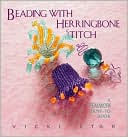 Beading with Herringbone Stitch Beadwork How To Series