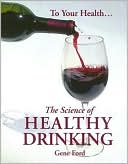 The Science of Healthy Drinking