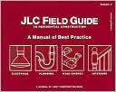 Jlc Field Guide to Residential Contructions