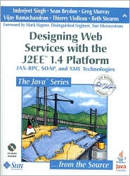 Designing Web Services with the J2EE 1.4 Platform (The Java Series) by Inderjeet Singh: Book Cover