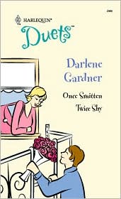 Once Smitten/Twice Shy by Darlene Gardner: Book Cover