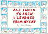 All I Need to Know I Learned from My Cat