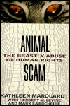 Animal Scam: The Beastly Abuse of Human Rights