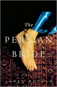 The Persian Bride by James Buchan: Book Cover