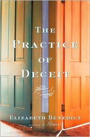 Practice of Deceit by Elizabeth Benedict: Book Cover