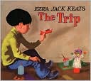 Trip by Ezra Jack Keats