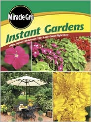 Instant Gardens by Miracle Gro: Book Cover