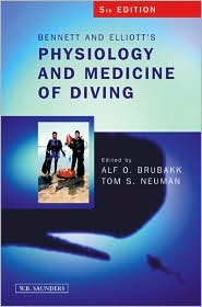 Bennett and Elliotts' Physiology and Medicine of Diving