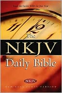 Daily Bible-Nkjv: Read the Entire Bible in One Year