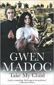 Take My Child by Gwen Madoc: Book Cover