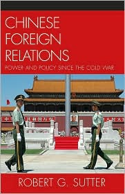 Chinese Foreign Relations by Robert G. Sutter: Book Cover