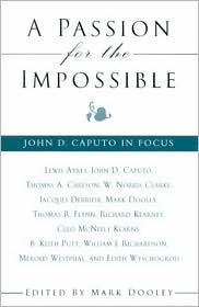 A Passion for the Impossible by John D. Caputo: Book Cover