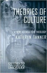 Theories of Culture by Kathryn E. Tanner: Book Cover