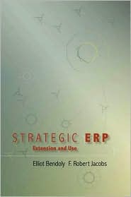 Strategic ERP Extension and Use by Elliot Bendoly: Book Cover