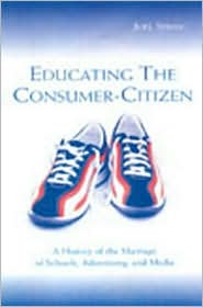  Educating the Consumer: A History of th...
