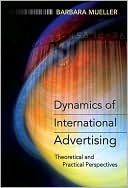 Dynamics of International Advertising Theoretical and Practical Persp