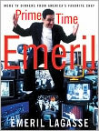 Book Cover Image. Title: Prime Time Emeril: More TV Dinners From America's Favorite Chef, Author: Emeril  Lagasse
