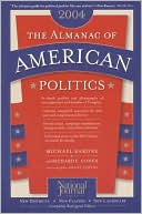 Almanac of American Politics 2004 by Michael Barone