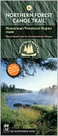 Northern Forest Canoe Trail: Moosehead/Penobscot Region, Maine: Mooseh