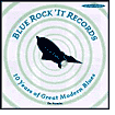 Blue Rock'it Records 10 Years of Great Modern Blues: The Sampler: CD Cover