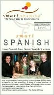 Smart Spanish Beginner Level: Learn Spanish from Native Spanish Speake