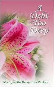 A Debt Too Deep by Marguerite Benjamin Parker: Book Cover