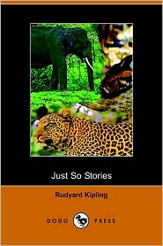 Just So Stories by Rudyard Kipling: Book Cover