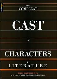 The Compleat Cast of Characters in Literature (SparkNotes) by SparkNotes Editors: Book Cover