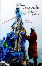 Travels in Northern Mongolia by Don Croner: Book Cover