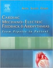 Cardiac Mechano-Electric Feedback and Arrhythmias by Peter Kohl: Book Cover