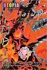 Utopia Guide to Taiwan (2nd Edition) by John Goss: Book Cover