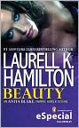 Book Cover Image. Title: Beauty: An Anita Blake, Vampire Hunter Outtake, Author: Laurell K. Hamilton