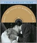 The Voices of Marriage: Great Marriage Poems