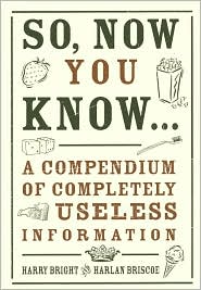 So, Now You Know Everything by Harlan Briscoe: Book Cover