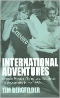 International Adventures German Popular Cinema and European Co Produc
