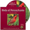 Birds of Pennsylvania Audio Cds Companion to Birds of Pennsylvania Fi