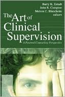 The Art of Clinical Supervision A Pastoral Counseling Perspective