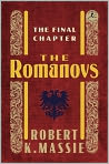 Book Cover Image. Title: The Romanovs: The Final Chapter, Author: Robert K. Massie