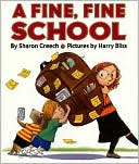 A Fine, Fine School by Sharon Creech: Book Cover